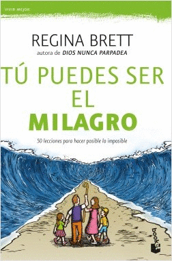 TÚ PUEDES SER EL MILAGRO