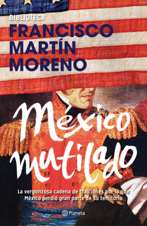 MÉXICO MUTILADO