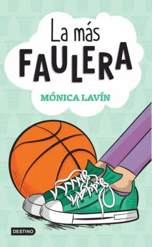 LA MÁS FAULERA