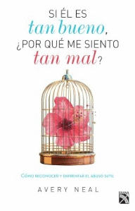 SI ÉL ES TAN BUENO, U00BFPOR QUÉ ME SIENTO TAN MAL?