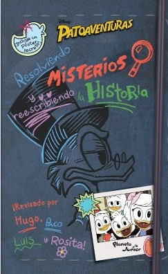 PATOAVENTURAS. RESOLVIENDO MISTERIOS Y REESCRIBIENDO LA HISTORIA