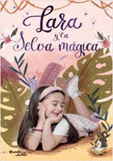 LARA Y LA SELVA MÁGICA