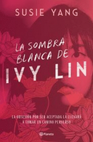 LA SOMBRA BLANCA DE IVY LIN