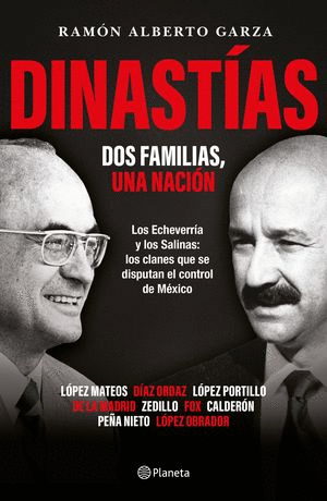 DINASTÍAS: DOS FAMILIAS, UNA NACIÓN