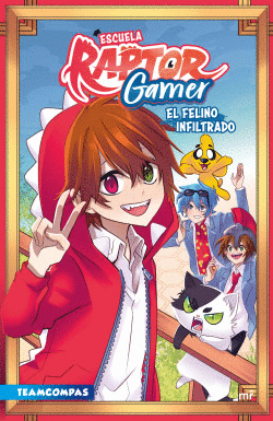 ESCUELA RAPTORGAMER 1 EL FELINO INFILTRADO