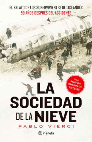 LA SOCIEDAD DE LA NIEVE / SOCIETY OF THE SNOW
