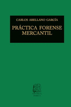 PRÁCTICA FORENSE MERCANTIL