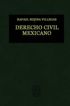 DERECHO CIVIL MEXICANO V: OBLIGACIONES VOLUMEN I