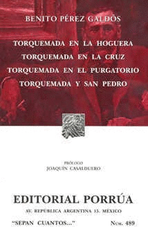 TORQUEMADA EN LA HOGUERA · TORQUEMADA EN LA CRUZ · TORQUEMADA EN EL PURGATORIO · TORQUEMADA Y SAN PEDRO