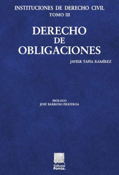 INSTITUCIONES DE DERECHO CIVIL TOMO III: DERECHO DE LAS OBLIGACIONES