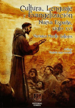 CULTURA LENGUAJE Y EVANGELIZACIÓN NUEVA ESPAÑA SIGLO XVI