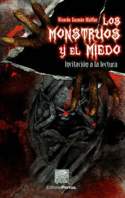 LOS MONSTRUOS Y EL MIEDO