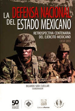LA DEFENSA NACIONAL DEL ESTADO MEXICANO
