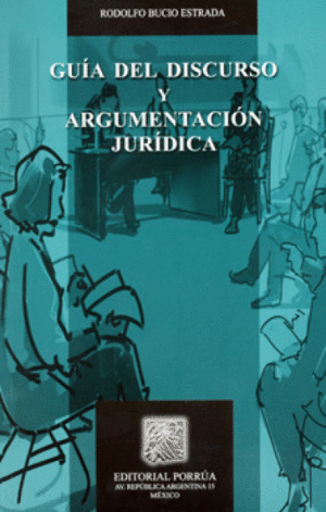 GUÍA DEL DISCURSO Y ARGUMENTACIÓN JURÍDICA