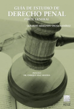 GUÍA DE ESTUDIO DE DERECHO PENAL PARTE GENERAL