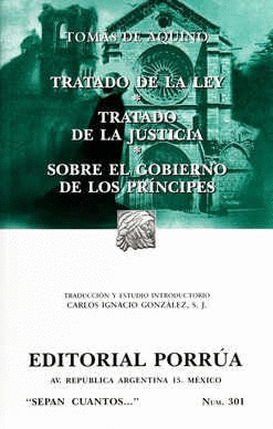 TRATADO DE LA LEY · TRATADO DE LA JUSTICIA · GOBIERNO DE LOS PRÍNCIPES