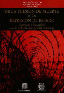 DE LA PULSIÓN DE MUERTE A LA REPRESIÓN DE ESTADO