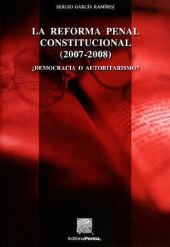 LA REFORMA PENAL CONSTITUCIONAL 2007-2008