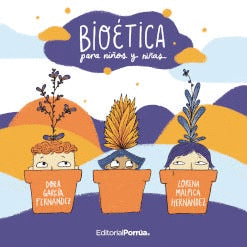 BIOÉTICA PARA NIÑOS Y NIÑAS