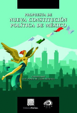 PROPUESTA DE NUEVA CONSTITUCIÓN POLÍTICA DE MÉXICO
