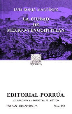 LA CIUDAD DE MÉXICO-TENOCHTITLÁN, 1521-1555