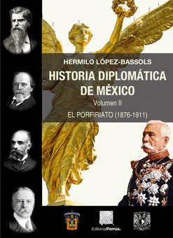 HISTORIA DIPLOMÁTICA DE MÉXICO VOLUMEN II