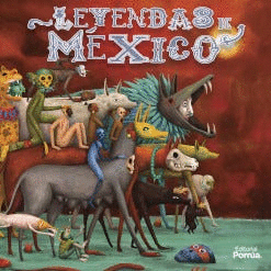 LEYENDAS DE MÉXICO