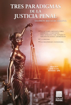 TRES PARADIGMAS DE LA JUSTICIA PENAL