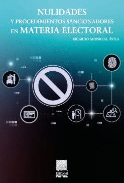 NULIDADES Y PROCEDIMIENTOS SANCIONADORES EN MATERIA ELECTORAL