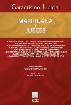 GARANTISMO JUDICIAL: MARIHUANA Y JUECES