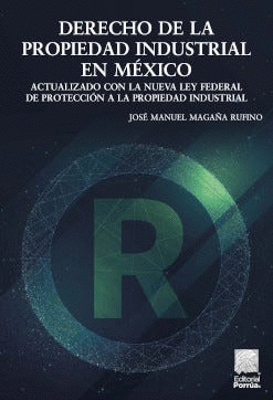 DERECHO DE LA PROPIEDAD INDUSTRIAL EN MÉXICO