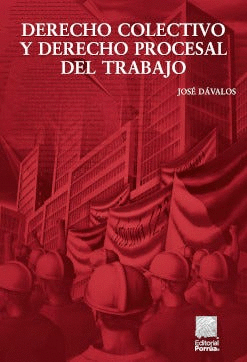 DERECHO COLECTIVO Y DERECHO PROCESAL DEL TRABAJO
