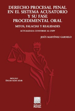 DERECHO PROCESAL PENAL EN EL SISTEMA ACUSATORIO Y SU FASE PROCEDIMENTAL ORAL