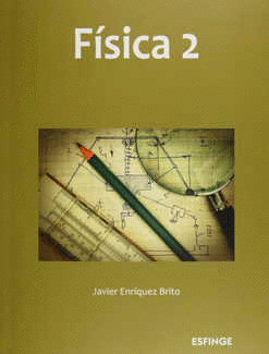 FISICA 2 BACHILLERATO (ESFINGE)