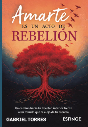 AMARTE ES UN ACTO DE REBELIÓN