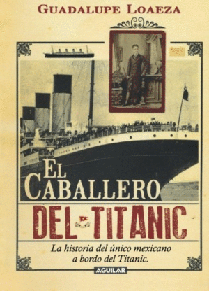 EL CABALLERO DEL TITANIC