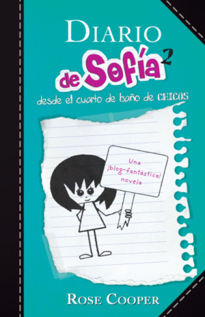 DIARIO DE SOFÍA DESDE EL CUARTO DE CHICOS