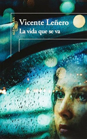 LA VIDA QUE SE VA