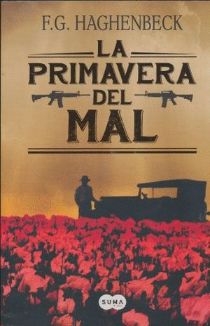 LA PRIMAVERA DEL MAL