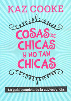 COSAS DE CHICAS Y NO TAN CHICAS