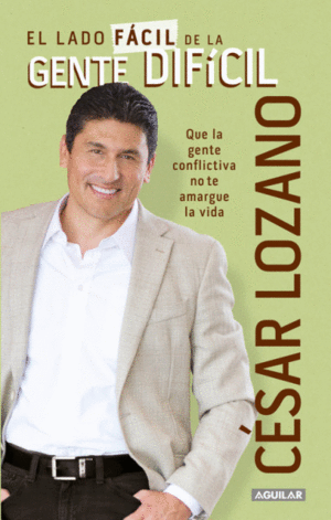 EL LADO FÁCIL DE LA GENTE DIFÍCIL