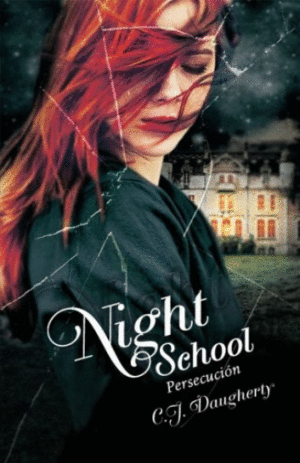NIGHT SCHOOL 3 PERSECUCION