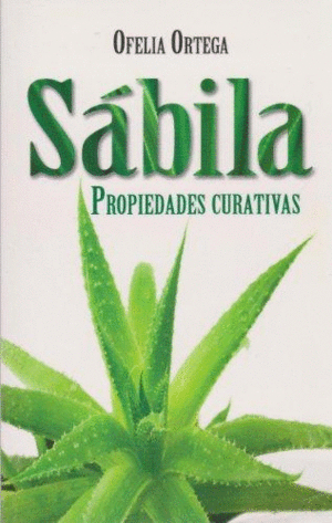 SABILA PROPIEDADES CURATIVAS