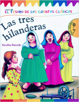 LAS TRES HILANDERAS