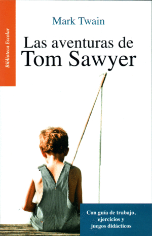 LAS AVENTURAS DE TOM SAWYER