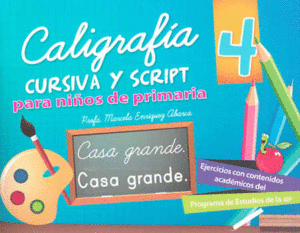 CALIGRAFIA CURSIVA Y SCRIP 4°