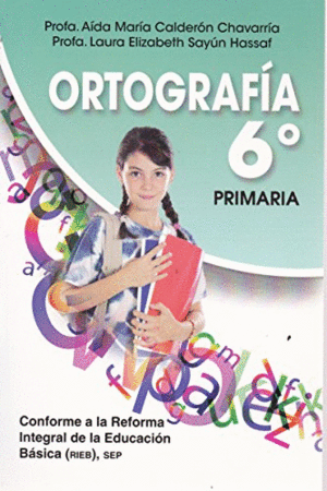 ORTOGRAFIA 6O. GRADO