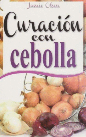 CURACION CON CEBOLLA