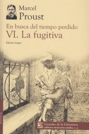 EN BUSCA DEL TIEMPO PERDIDO VI.