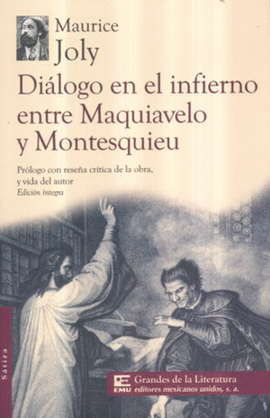 DIALOGO EN EL INFIERNO ENTRE MAQUIAVELO Y MONTESQUIEU (GDL)